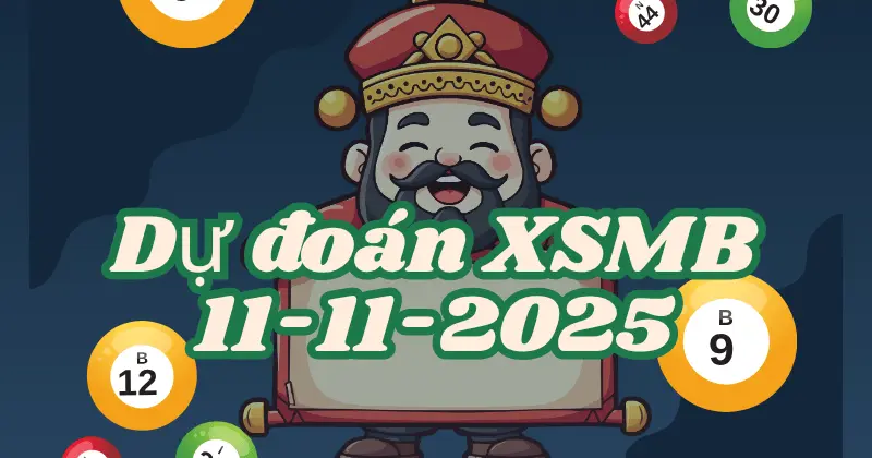 Dự đoán xsmb 11-11-2025