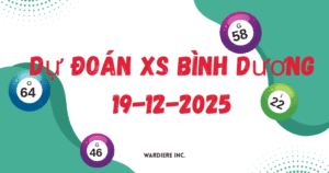Dự đoán xổ số bình dương 19/12/2025