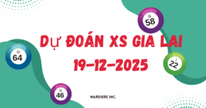 dự đoán xổ số gia lai 19/12/2025