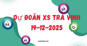 Dự đoán xổ số trà vinh 19/12/2025
