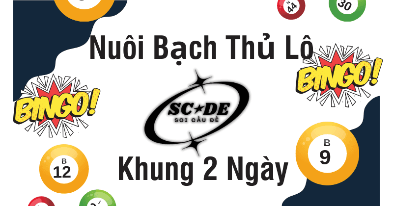 Lô Khung 2 Ngày - Phương Pháp Nuôi Chuẩn Xác Nhất 2025 1 Nuôi bạch thủ lô khung 2 ngày