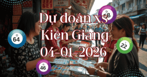 Dự đoán xổ số kiên giang 04/01/2026