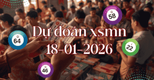 Dự đoán XSMN 18/01/2026