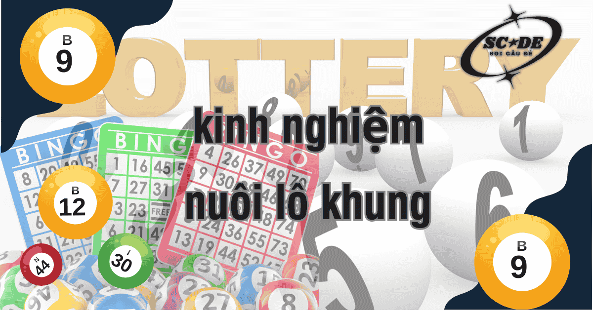 Kinh nghiệm nuôi lô khung