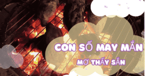 mơ thấy nướng sắn đánh con gì