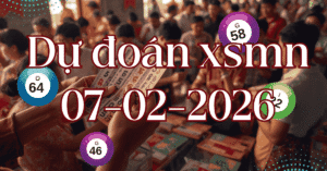 dự đoán XSMN 07/02/2026