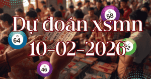 Dự đoán XSMN 10/02/2026