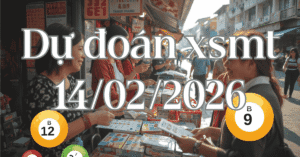 Dự Đoán XSMT 14/02/2026
